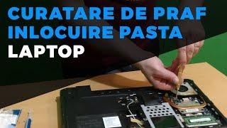 Curatam de praf si schimbam pasta termoconductoare la un laptop Lenovo G560e