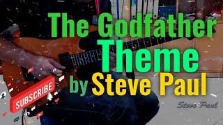The GodFather Theme | Steve Paul Cover