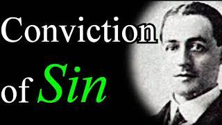 Conviction of Sin - A. W. Pink / Studies in the Scriptures / Christian Audio Books