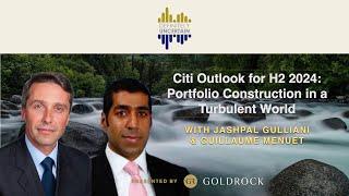 Citi Outlook for H2 2024: Portfolio Construction in a Turbulent World – Ep 115