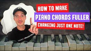 How to Make Piano Chords Fuller by Changing Just One Note