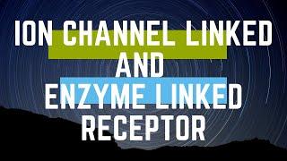 Ion Channel Linked And Enzyme Linked Receptor || OMNIG3N