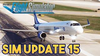 Microsoft Flight Simulator - SIM UPDATE 15 PROGRESS