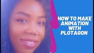 How to Make Animation with Plotagon App