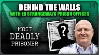 The Most Deadly Prisoner I Ever Met? Behind The Walls Prison Series...