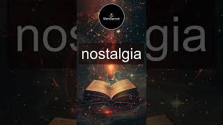 Learn the Word 'Nostalgia' - Vocabulary Expansion