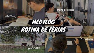 Medvlog | Rotina Produtiva de Férias