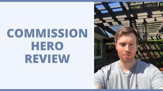 Commission Hero Review - Does This Strategy Still Work?