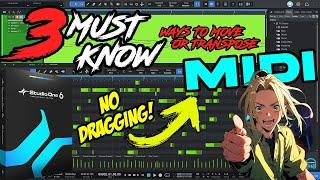 STUDIO ONE 6 - 3 MUST KNOW Ways to Move/Transpose MIDI  FASTER Than Dragging and More Accurate