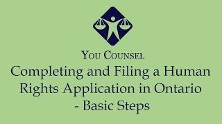 Completing and Filing a Human Rights Application in Ontario - Basic Steps