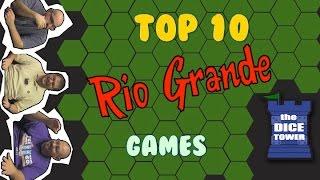 Top 10 Rio Grande Games