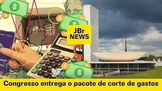 JBR NEWS  - Congresso entrega o pacote de corte de gastos