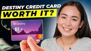 Destiny Credit Card Review 2024 | Pros and Cons | Is Destiny Credit Card Worth It?