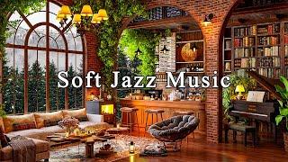 Soft Jazz Instrumental Music at Cozy Coffee Shop Ambience for Work, Unwind | Background Jazz Music
