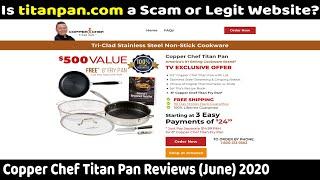 Copper Chef Titan Pan Reviews (June) 2020 | Is It a Scam or Legit Website? | Scam Adviser Reports