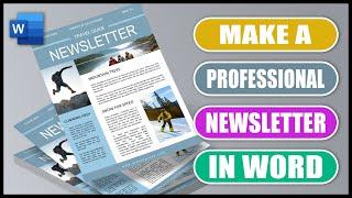 Create a NEWSLETTER in MS Word | HELPFUL TECHNIQUES