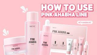 [NACIFIC] How to use PINK AHABHA LINE