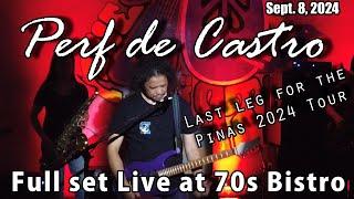 Perf de Castro Full Set Live at 70S Bistro 9.8.24