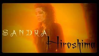 Sandra - Hiroshima (Official Video 1990)