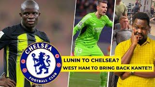 LUNIN TO CHELSEA? N'GOLO KANTE TO WEST HAM?! COLE PALMER WILL BE AT CHELSEA FOR 10 YEARS?