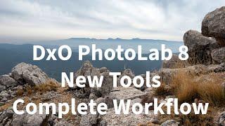 Discover the Coolest New Tools in DxO PhotoLab 8  - Must See!