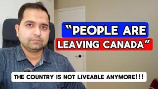 7 Reasons WHY PEOPLE ARE LEAVING CANADA! 