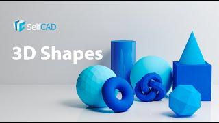 Basic 3D Shapes | SelfCAD Beginner Modeling