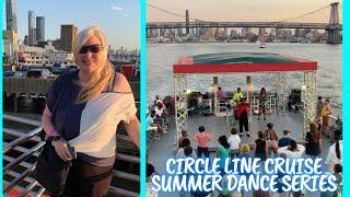 Circle Line Cruise - Summer Dance Series - add to your NYC summer bucket list!