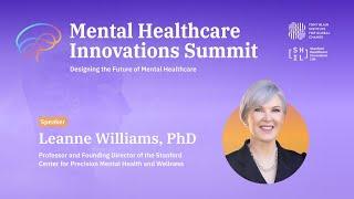 Leanne Williams, PhD - Mental Healthcare Innovations Summit at Stanford Medicine