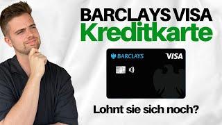 Barclays Visa Kreditkarte: Lohnt Sie sich noch!? (2024) | Alle Vor- & Nachteile  #barclays