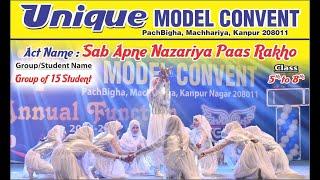 SAB APNE NAZRIYE PASS RAKHO UNIQUE MODEL CONVENT ANNUAL FUNCTION (2023-2024) AT LAJPAT BHAWAN