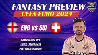 ENG vs SUI Dream11 Team | England vs Switzerland Dream11 Team | Fantasy Tips, Teams and Prediction