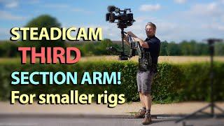 Steadicam 3rd Section Arm for small rigs demo!