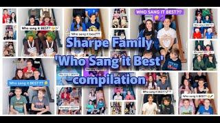 Sharpe Family 'Who Sang it Best' Compilation!