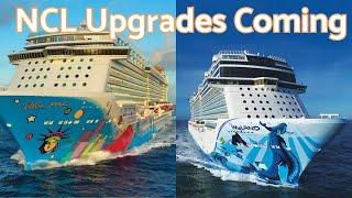 NCL Bliss and NCL Breakaway Upgrades Coming ASAP...