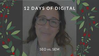 12 Days Of Digital | SEO vs. SEM | Modern Digital