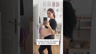 qué echaré de menos de estar embarazada  #pregnancy #embarazo #shorts