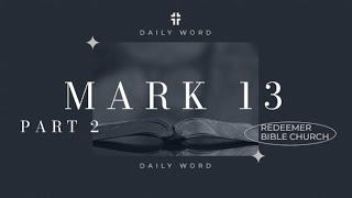 Daily Word | Mark 13:14-37 | Curtis Field