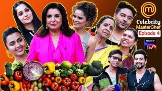 Celebrity MasterChef India | EPI 4 | Farah Khan | Tejasswi Prakash | Dipika Kakkar | BTS