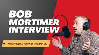 Bob Mortimer Fast Running Interview with Iain Lee & Katherine Boyle