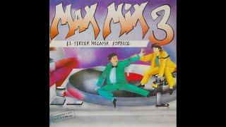 Max Mix 3 (El Tercer Megamix Espanol)