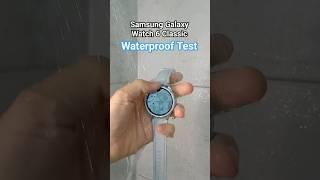 Waterproof Test Galaxy Watch 6 Classic  #galaxywatch #watch6 #waterproof #viral #shorts#fyp#tiktok