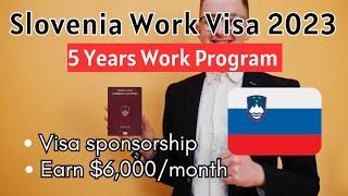 Slovenia 5 Years Work Permit | Slovenia Work Visa process