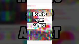 How to spot AI ART || #ai #aiart #art #shorts