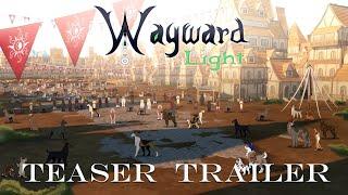 Wayward Light | Episode 2 - Teaser Trailer
