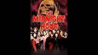 The Midnight Hour 1985 (Full Movie)