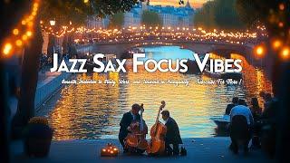 Jazz Saxophone Focus Vibes  Smooth Melodies to Study, Work, and Unwind in Tranquility