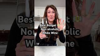 Best budget option for non-alcoholic white wine! #nonalcoholicwines #nonalcoholic #sobercurious