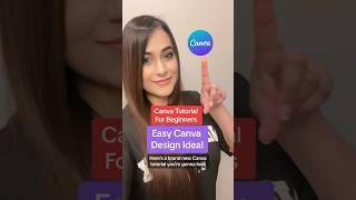 Canva Tutorial For Beginners - Easy Canva Design Idea!  #canvatips #canvatutorial