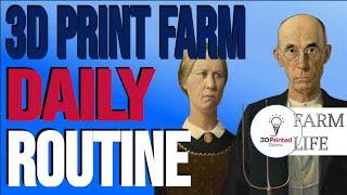 A Day in the Life of a 3D Print Farmer (Open to Close) 3DPD 3D Printer Farm Life